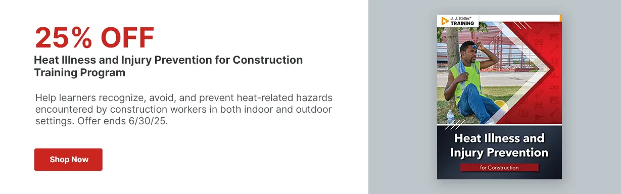 Save 25% on Heat Illness and Injury Prevention for Construction Training now!