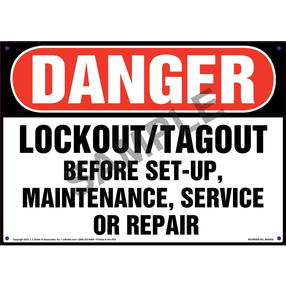 Lockout Tagout MustHeavy Duty Sign or Label OSHA Danger Sign 