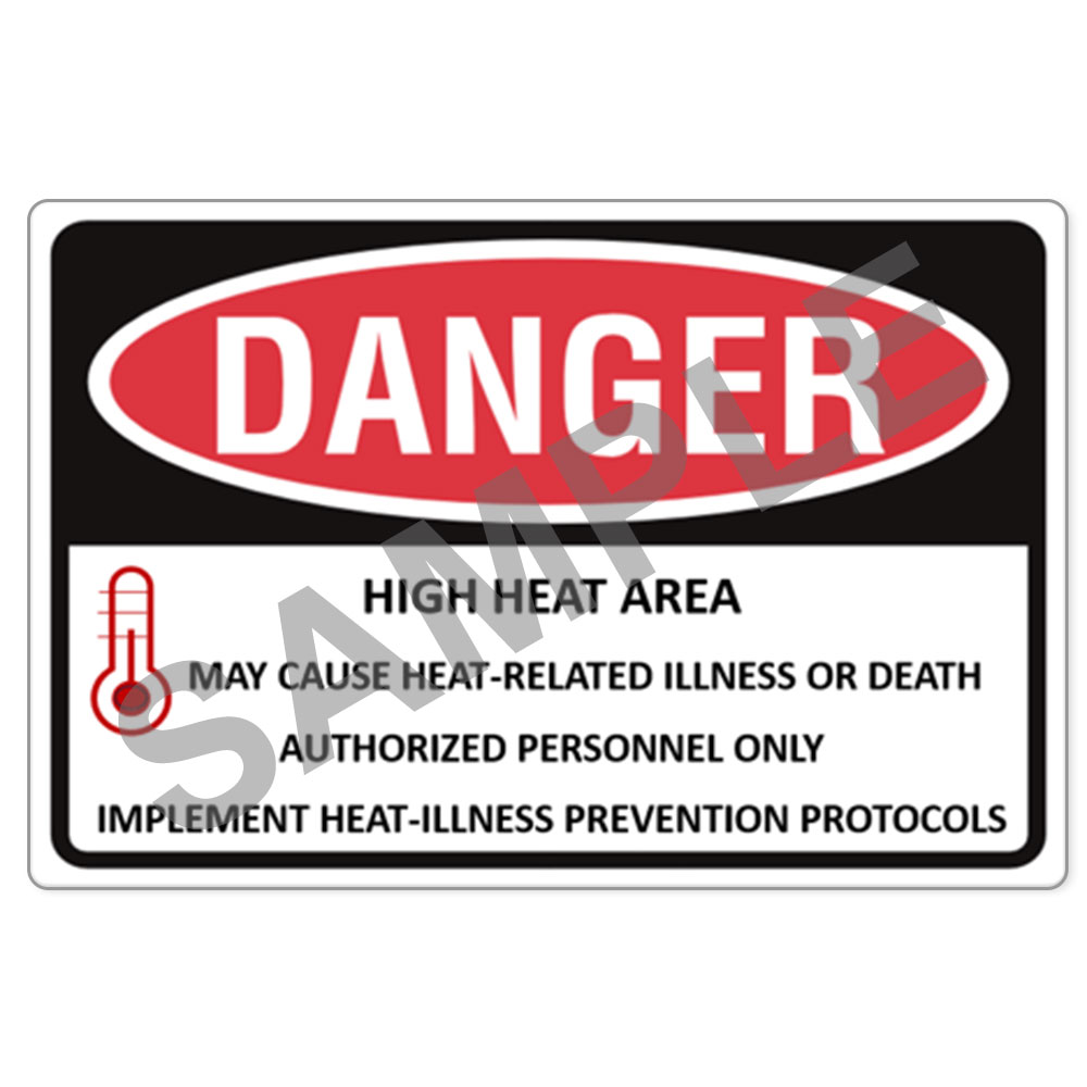 Danger High Heat Area Sign - Landscape