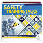 Safety Training Talks: On-the-Go 5-Minute Refreshers Manual