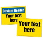 Custom Header / No Header Sign and Label