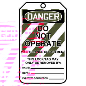 Lockout/Tagout Tag - Danger Do Not Operate Maintenance Department