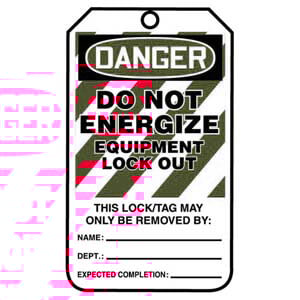 Lockout/Tagout Tag - Danger Do Not Energize Equipment Lockout