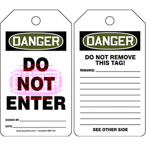 Danger: Do Not Enter - OSHA Safety Tag