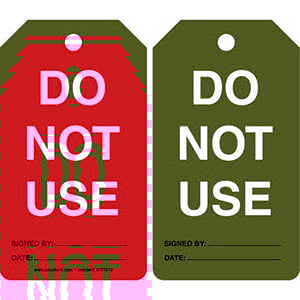 Do Not Use - Safety Tag
