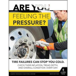Are You Feeling The Pressure - Motor Carrier Safety Poster