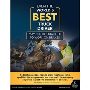Even The World's Best Truck Driver - Motor Carrier Safety Poster
