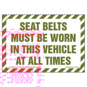 Seat Belts Must Be Worn In This Vehicle At All Times Label