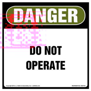 Danger: Do Not Operate Label - OSHA, Square