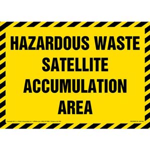 Hazardous Waste Satellite Accumulation Area - Sign
