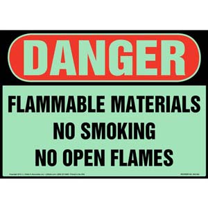 Danger: Flammable Materials, No Smoking/Open Flames Sign - OSHA, Glow In The Dark