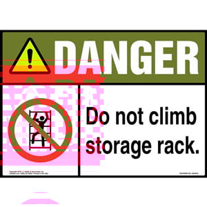 Danger: Do Not Climb Storage Rack Sign with Icon - ANSI