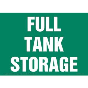 Full Tank Storage Sign