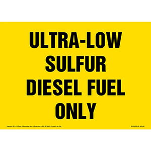 Ultra-Low Sulfur Diesel Fuel Only Sign - Landscape