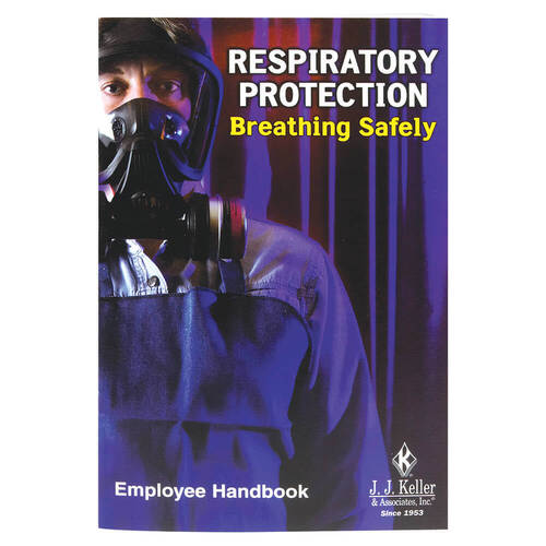 Respiratory Protection Breathing Safely Employee Handbook