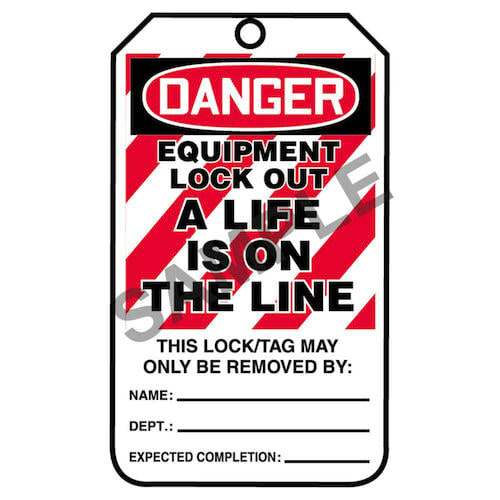 Lockout/Tagout Tag - Danger Equipment Lockout a Life Is On the Line (07559)