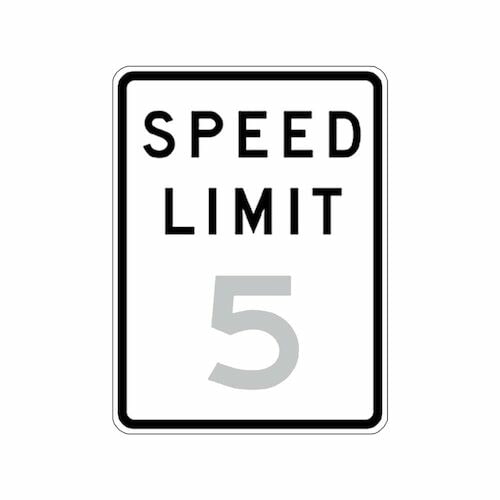 Speed Limit 5 Sign (010184)