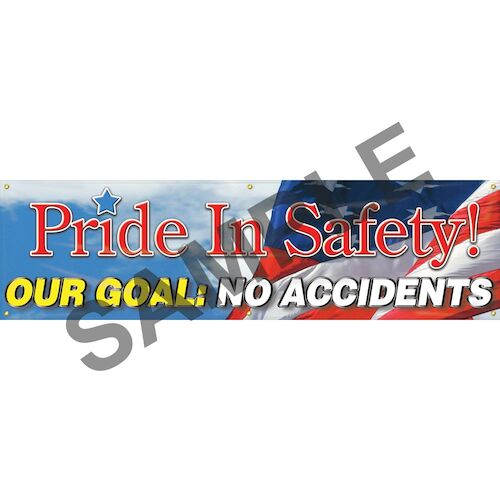 Pride In Safety, Our Goal: No Accidents Banner (010263)