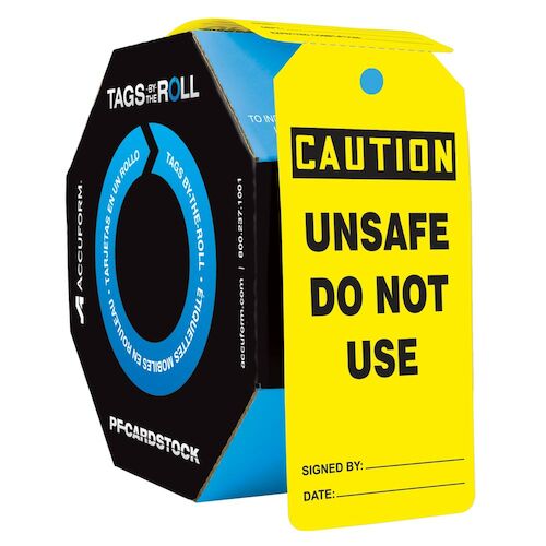 Caution: Unsafe Do Not Use - OSHA Safety Tag: Tags By-The-Roll (010293)