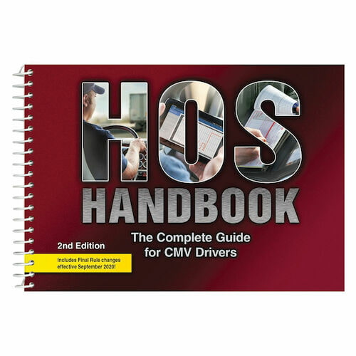 HOS Handbook: The Complete Guide for CMV Drivers - 2nd Edition (05419)