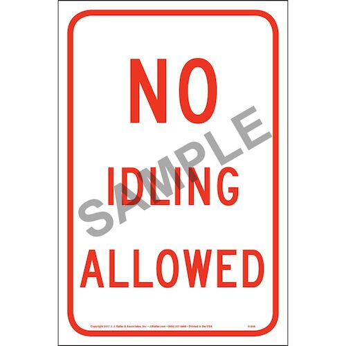 No Idling Allowed Sign - Reflective Aluminum (013043)