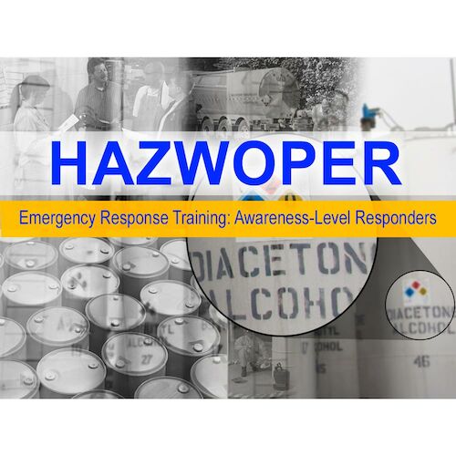 HAZWOPER: Emergency Response Initial Training: Awareness-Level Responders Curriculum - Online Course (013959)