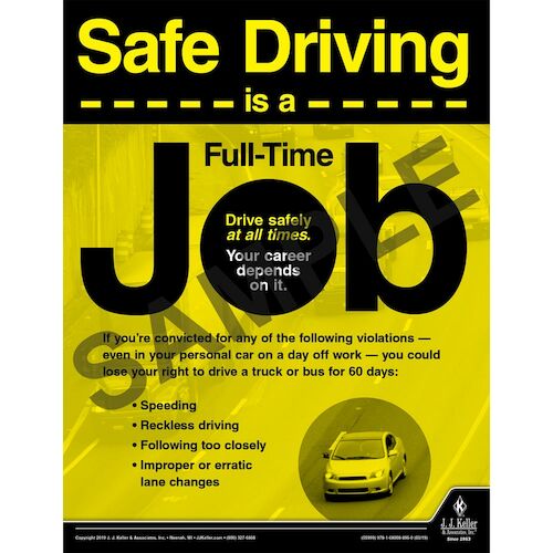 Safe Driving is a Full-Time Job - Safety Poster | J.J. Keller