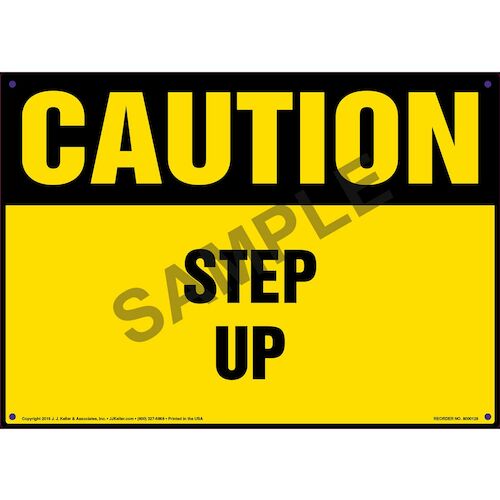 Caution: Step Up - OSHA Sign (09933)