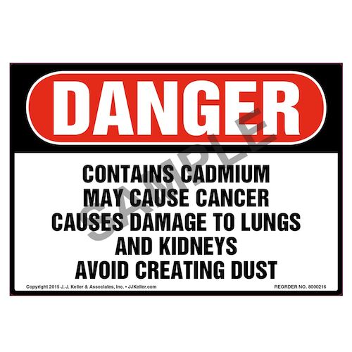 Danger: Contains Cadmium, Avoid Creating Dust Label - OSHA (010021)