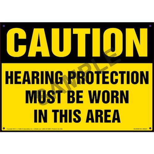 Caution: Hearing Protection Must Be Worn In This Area - OSHA Sign (010096)