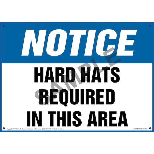Notice Hard Hats Required In This Area OSHA Sign