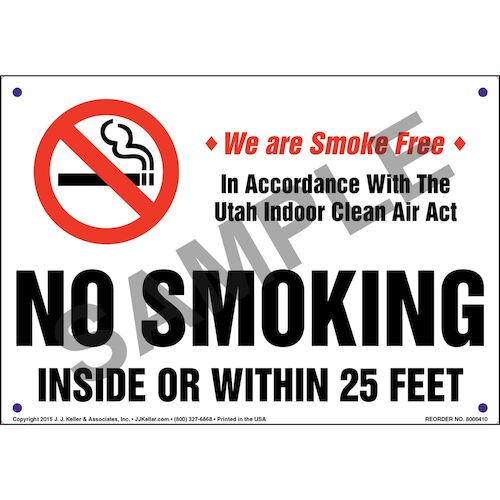 Utah Indoor Clean Air Act: No Smoking Inside or Within 25 Feet Sign (011548)