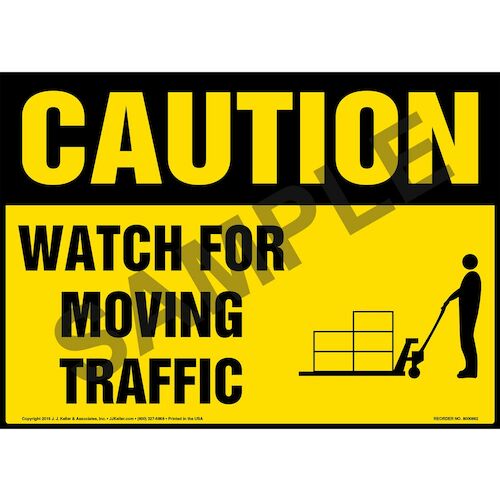 Caution: Watch For Moving Traffic Sign - OSHA, Pallet Jack Icon (010649)