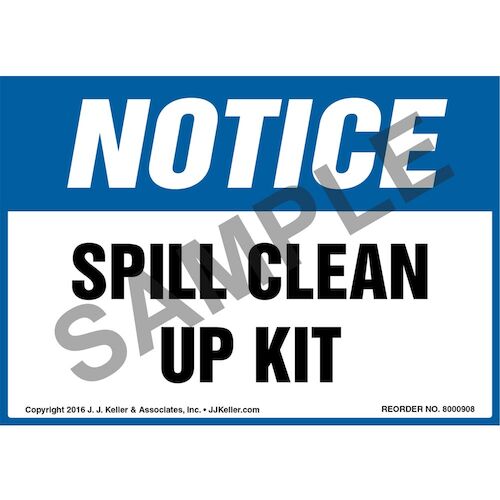 Notice Spill Clean Up Kit OSHA Label