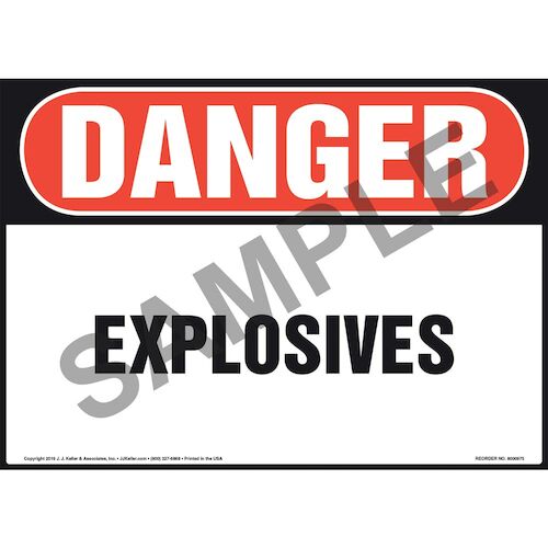 Danger: Explosives Sign - OSHA (010991)