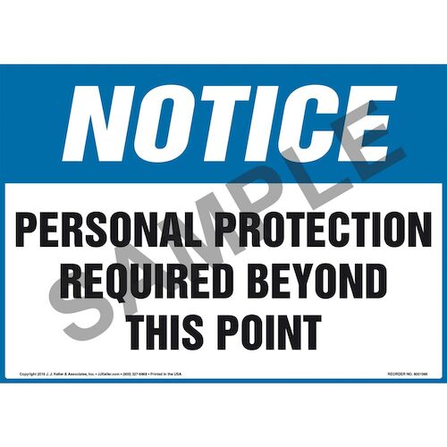 Notice: Personal Protection Required Beyond This Point Sign - OSHA (011104)