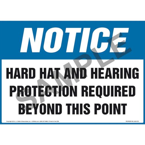 Notice: Hard Hat and Hearing Protection Required Beyond This Point Sign - OSHA (012086)