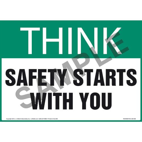 Think Safety Starts With You OSHA Sign