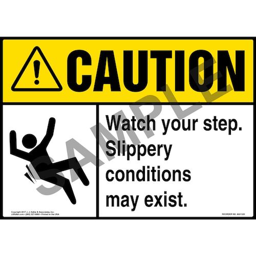 Caution: Watch Your Step Slippery Conditions May Exist - ANSI Sign With Graphic (012434)