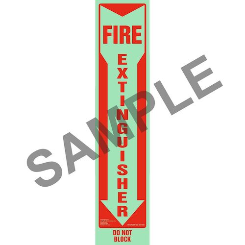 Fire Extinguisher, Do Not Block Sign - Vertical, Glow In The Dark (012605)