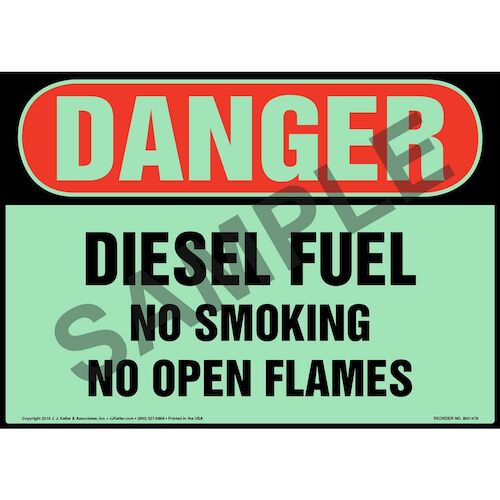 Danger: Diesel Fuel, No Smoking/Open Flames Sign - OSHA, Glow In The Dark (012642)