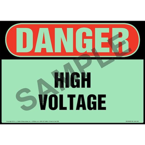 Danger: High Voltage Sign - OSHA, Glow In The Dark (012657)