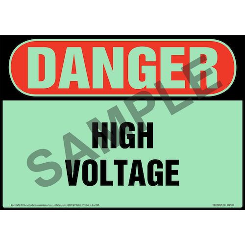 Danger: High Voltage Sign - OSHA, Glow In The Dark (012657)