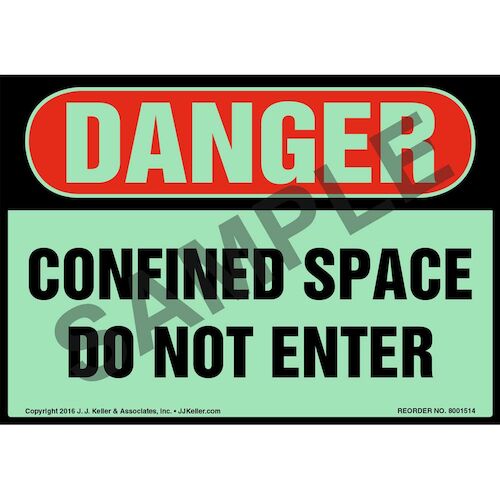 Danger: Confined Space, Do Not Enter Label - OSHA, Glow In The Dark (012670)