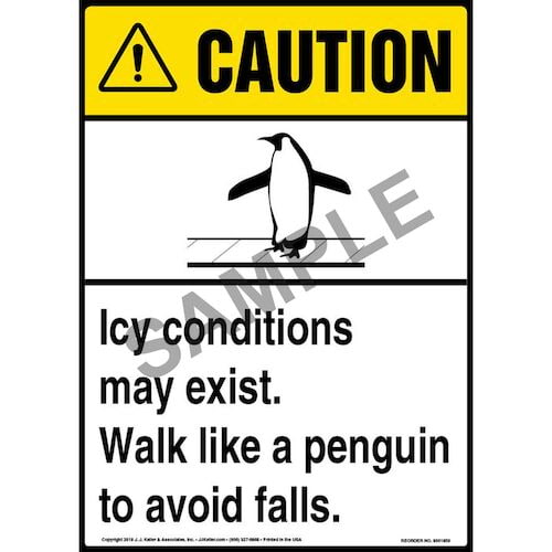 Caution: Icy Conditions May Exist, Walk Like A Penguin Sign with Icon - ANSI (013521)