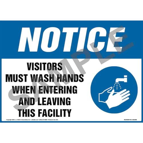 Notice: Visitors Must Wash Hands When Entering And Leaving This Facility Sign - OSHA (017260)