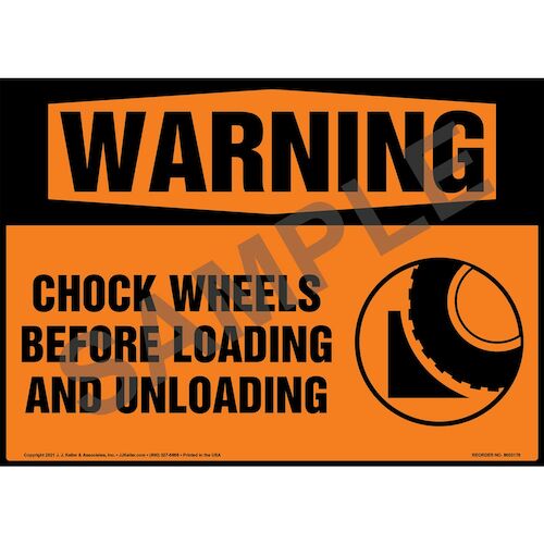 Warning: Chock Wheels Before Loading and Unloading Sign with Symbol - ANSI 1998 (018303)