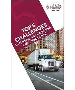 Top 5 Challenges to Getting Your Regulated CMVs Road Legal