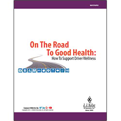 On The Road To Good Health: How To Support Driver Wellness - Free Whitepaper