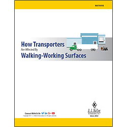 How Transporters Are Affected by Walking-Working Surfaces - Free Whitepaper